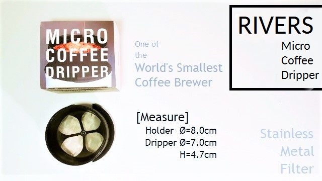 RIVERS “MICRO COFFEE DRIPPER”とその使い方